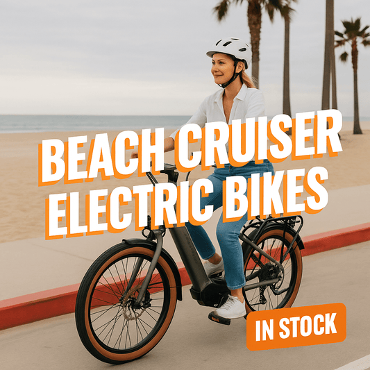 Beach Cruiser Electric Bikes In Store & Ready to Ride Escondido - Escondido eBike Super Shop eBike Store in North County San Diego