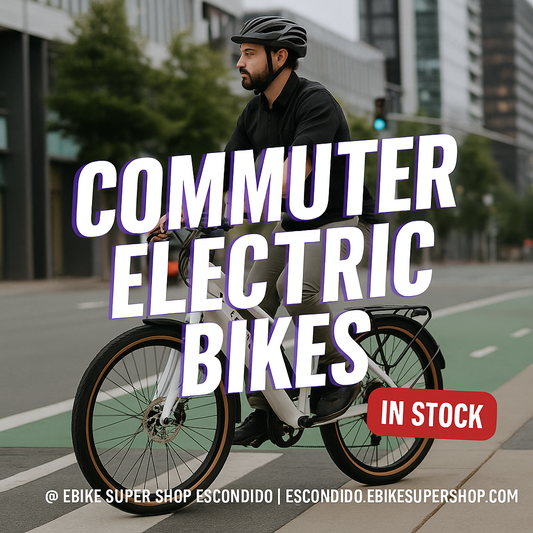 Commuter Electric Bikes In Store & Ready to Ride Escondido